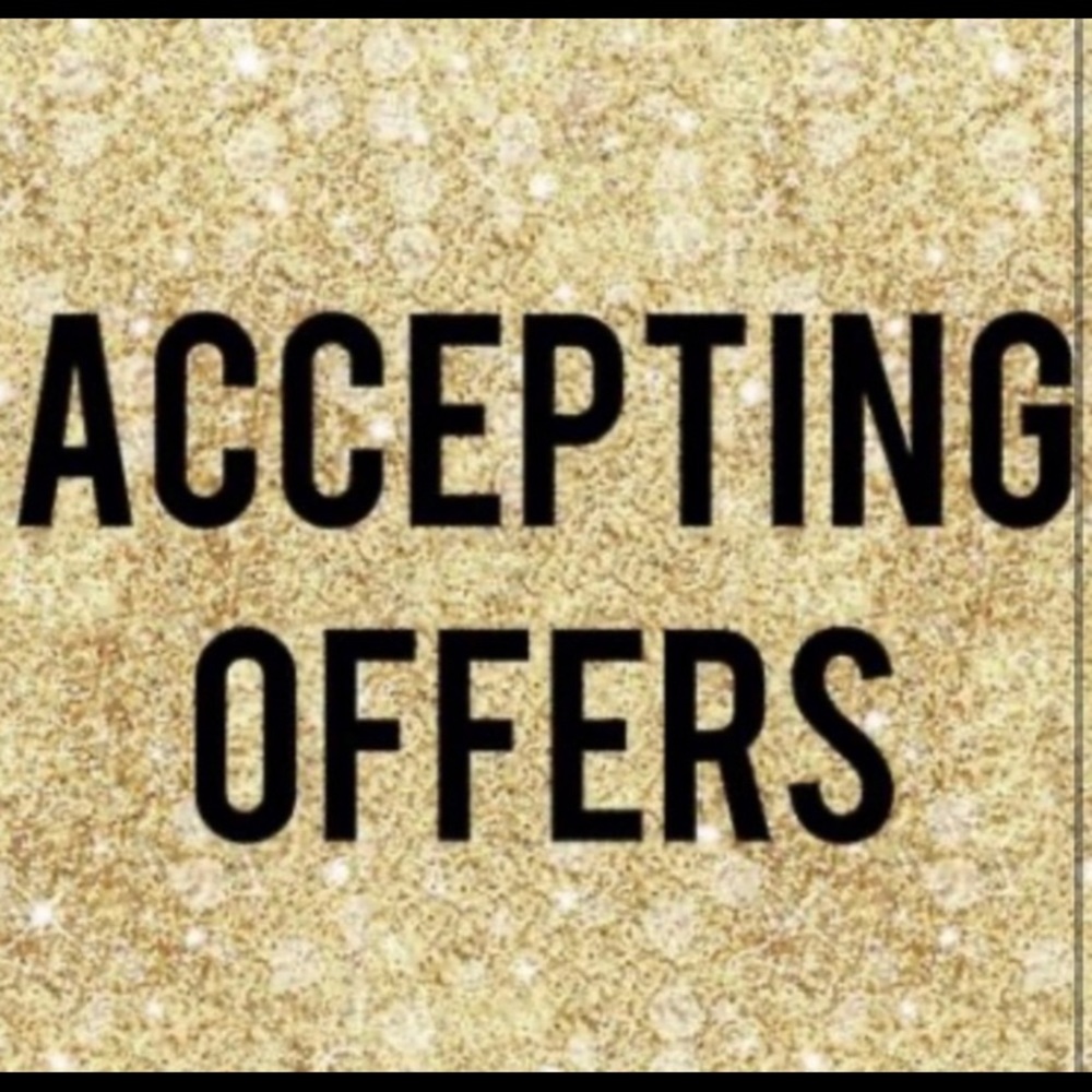 Now accepting offers!